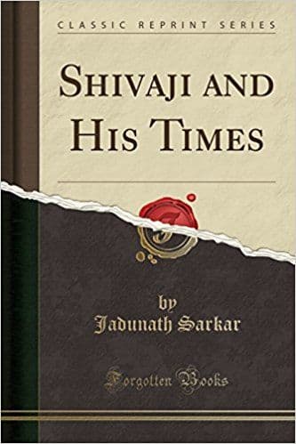 ४. Shivaji and His Times - जदुनाथ सरकार