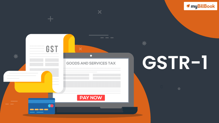 GST R-1 दाखल करण्यासाठी नवे नियम