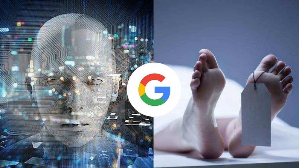 ज्योतिषाची काय गरज, आता चक्क गूगल सांगणार तुम्ही मरणार कधी ते !!